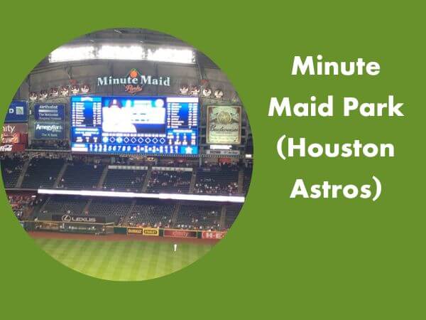 Minute Maid Park (Houston Astros)