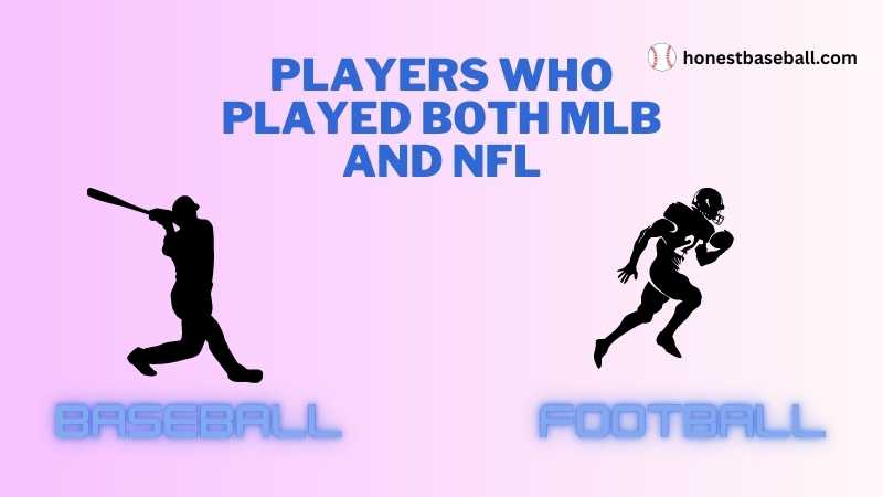 Players Who Played Both MLB and NFL