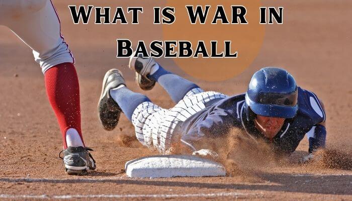 What is WAR in Baseball