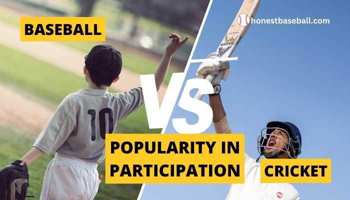 Baseball and Cricket Popularity in Participation