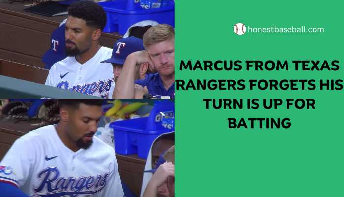 Marcus from Texas Rangers Forgets His Turn of Batting