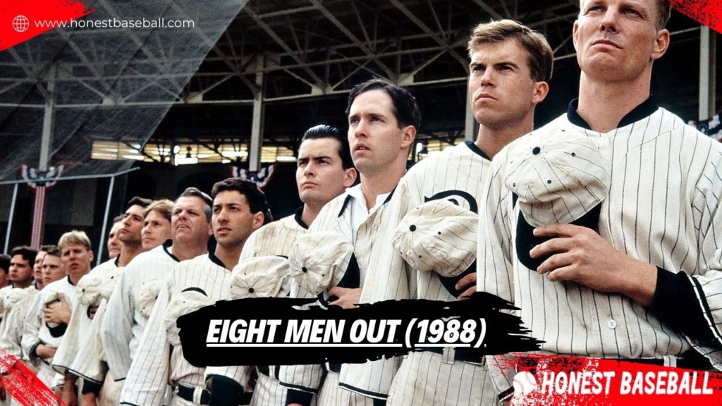 Best baseball movie - Eight Men Out (1988)