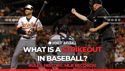 What Is A Strikeout In Baseball
