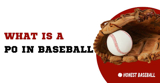 what is a po in baseball