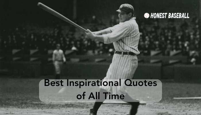 Best Inspirational Baseball Quotes of All Time