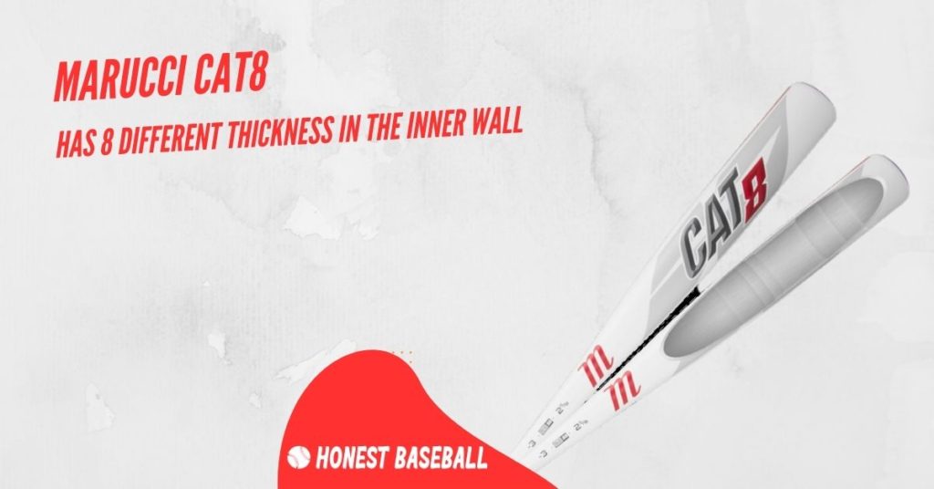 Marucci Cat 8 Review The Bat Has 8 Different Thicknesses In The Wall