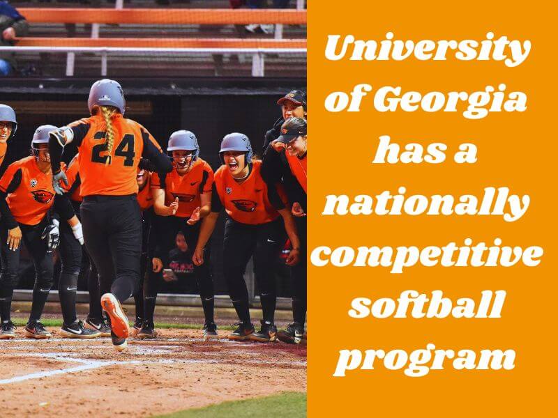 University of Georgia has a nationally competitive softball program