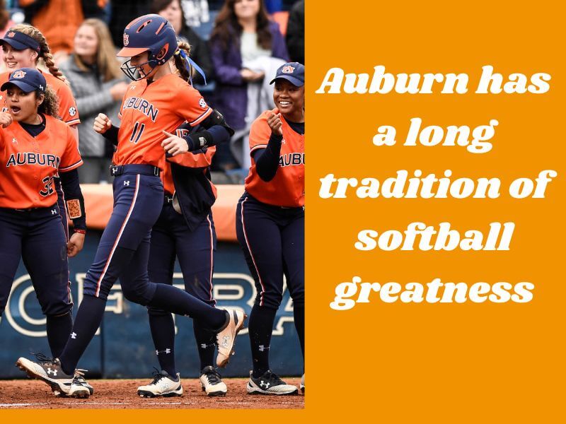 Auburn has a long tradition of softball greatness
