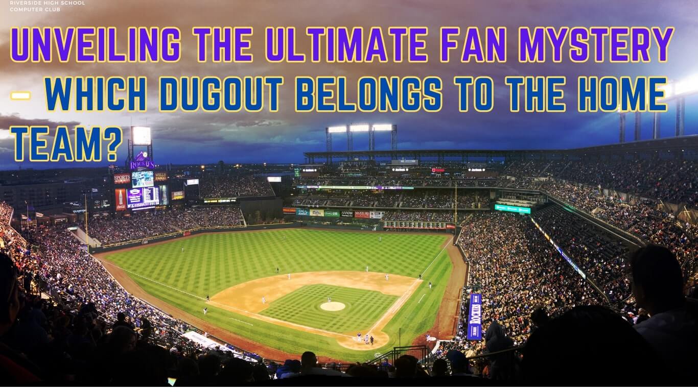 Which dugout is home team in baseball