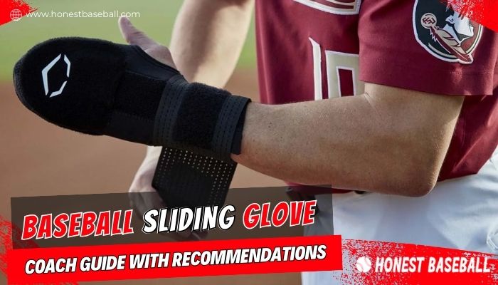 Baseball Sliding Glove - Coach Guide With Recommendations