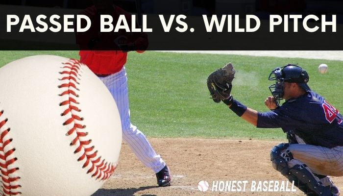 Passed Ball vs Wild Pitch