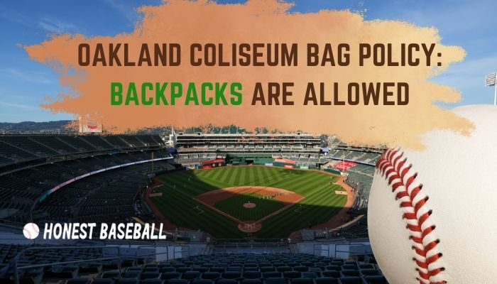 Oakland Coliseum Bag Policy- Backpacks Are Allowed