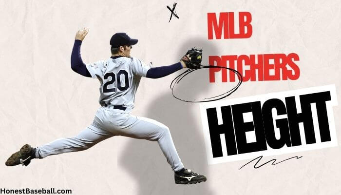 Featured Average MLB Pitcher Height 