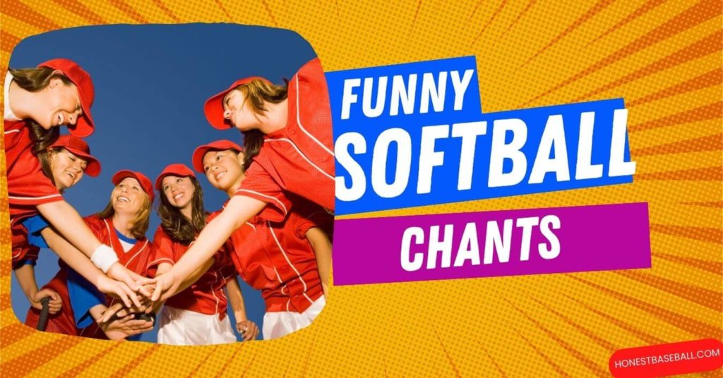 118 Funniest Softball Chants Strike 'Em Out with Laughter Honest