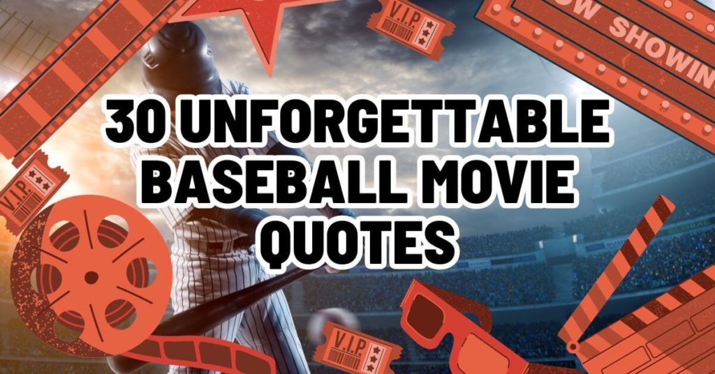 30 Unforgettable Baseball Movie Quotes | Honest Baseball