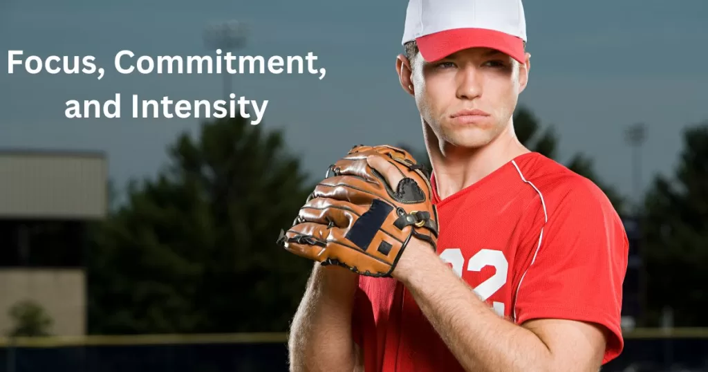 Focus, Commitment, and Intensity